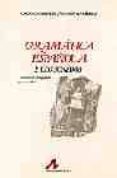 gramatica española: los sonidos-salvador fernandez ramirez-9788476350089 gramatica española: los sonidos salvador fernandez ramirez 9788476350089