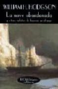 la nave abandonada y otros relatos de horror en el mar-william h. hodgson-9788477021889 la nave abandonada y otros relatos de horror en el mar-william h. hodgson-9788477021889