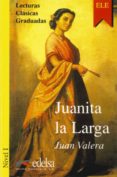 juanita la larga-juan valera-9788477110989 juanita la larga-juan valera-9788477110989