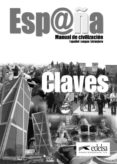 españa: manual de civilizacion, claves-sebastian quesada marco-9788477116189 españa: manual de civilizacion, claves-sebastian quesada marco-9788477116189