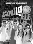 codigo ele 2 cuaderno de ejercicios-b. doblas alvarez-o. morales lopez-a. polo sanchez-9788477119289 codigo ele 2 cuaderno de ejercicios-b. doblas alvarez-o. morales lopez-a. polo sanchez-9788477119289