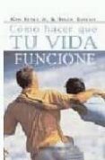 como hacer que tu vida funcione (2ª ed.)-ken keyes-bruce burkan-9788477207689 como hacer que tu vida funcione (2ª ed.)-ken keyes-bruce burkan-9788477207689