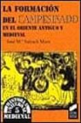 la formacion del campesinado en el occidente antiguo y medieval-jose maria salrach maes-9788477384489 la formacion del campesinado en el occidente antiguo y medieval-jose maria salrach maes-9788477384489