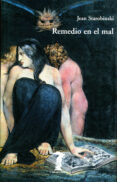 remedio en el mal-jean starobinski-9788477746089 remedio en el mal-jean starobinski-9788477746089