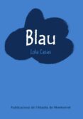 blau-lola casas-9788478267989 blau-lola casas-9788478267989