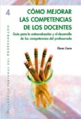 como mejorar las competencias de los docentes-elena cano-9788478283989 como mejorar las competencias de los docentes-elena cano-9788478283989