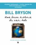 una breve historia de casi todo-bill bryson-9788478717989 una breve historia de casi todo-bill bryson-9788478717989