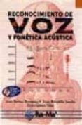 reconocimiento de voz y fonetica acustica (incluye cd-rom)-jesu bernal bermudez-jesus bobadilla sancho-pedro gomez vilda-9788478973989 reconocimiento de voz y fonetica acustica (incluye cd-rom)-jesu bernal bermudez-jesus bobadilla sancho-pedro gomez vilda-9788478973989