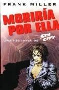 sin city, moriria por ella nd/dsc-frank miller-9788479048389 sin city, moriria por ella nd/dsc-frank miller-9788479048389