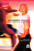 movimiento creativo con personas mayores recursos practicos para montar tus sesiones (2ª ed.)-pilar pont geis-9788480195089 movimiento creativo con personas mayores recursos practicos para montar tus sesiones (2ª ed.)-pilar pont geis-9788480195089