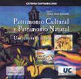 patrimonio cultural y patrimonio natural: una reserva de futuro-alfonso (ed.) moure romanillo-9788481023589 patrimonio cultural y patrimonio natural: una reserva de futuro-alfonso (ed.) moure romanillo-9788481023589
