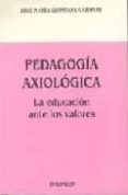 pedagogia axiologica-jose maria quintana cabanas-9788481553789 pedagogia axiologica-jose maria quintana cabanas-9788481553789