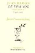 juan ramon de viva voz (1932-1936) (vol. 2)-juan guerrero ruiz-9788481912289 juan ramon de viva voz (1932-1936) (vol. 2)-juan guerrero ruiz-9788481912289