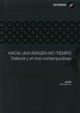 hacia una imagen no-tiempo. deleuze y el cine contemporaneo-sergi sanchez-9788483179789 hacia una imagen no-tiempo. deleuze y el cine contemporaneo-sergi sanchez-9788483179789