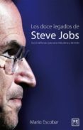 los doce legados de steve jobs-mario escobar-9788483566589 los doce legados de steve jobs-mario escobar-9788483566589