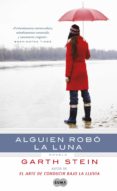 alguien robó la luna (ebook)-garth stein-9788483657089 alguien robó la luna (ebook)-garth stein-9788483657089