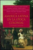 america latina en epoca colonial: economia y sociedad-9788484324089 america latina en epoca colonial: economia y sociedad-9788484324089