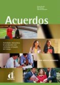 acuerdos: actividades interactivas de produccion oral orientadas al mundo del trabajo-9788484430889 acuerdos: actividades interactivas de produccion oral orientadas al mundo del trabajo-9788484430889