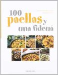 100 paellas y una fideua-ignacio mendez-trelles-ernesto canton-9788484591689 100 paellas y una fideua-ignacio mendez-trelles-ernesto canton-9788484591689
