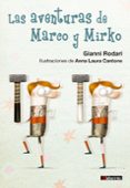 las aventuras de marco y mirko-gianni rodari-9788484838289 las aventuras de marco y mirko-gianni rodari-9788484838289