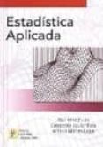 estadistica aplicada-raul amor pulido-concepcion aguilar peña-antonio morales luque-9788484914389 estadistica aplicada-raul amor pulido-concepcion aguilar peña-antonio morales luque-9788484914389