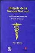 historia de la terapia natural: desde grecia hasta nuestras dias. el legado de hipocrates-pedro quiñones vesperinas-9788486961589 historia de la terapia natural: desde grecia hasta nuestras dias. el legado de hipocrates-pedro quiñones vesperinas-9788486961589