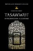 tasawwuf: introduccion al sufismo-abderraman mohamed maanan-9788488586889 tasawwuf: introduccion al sufismo-abderraman mohamed maanan-9788488586889