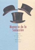 memoria de la seduccion: carteles del siglo xix en la biblioteca nacional (catalogo de exposicion)-9788488699589 memoria de la seduccion: carteles del siglo xix en la biblioteca nacional (catalogo de exposicion)-9788488699589