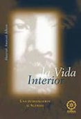 la vida interior: el camino del sufismo-inayat khan-9788488769589 la vida interior: el camino del sufismo-inayat khan-9788488769589