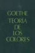 teoria de los colores-johann wolfgang von goethe-9788489882089 teoria de los colores-johann wolfgang von goethe-9788489882089