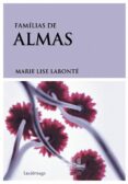 las familias de almas-marie lise labonte-9788489957589 las familias de almas-marie lise labonte-9788489957589