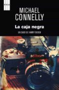 la caja negra (serie harry bosch 16)-michael connelly-9788490063989 la caja negra (serie harry bosch 16)-michael connelly-9788490063989