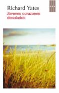 jovenes corazones desolados-richard yates-9788490064689 jovenes corazones desolados-richard yates-9788490064689