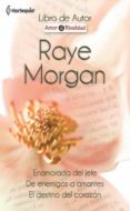 enamorada del jefe/de enemigos a amantes/el destino del corazón (ebook)-raye morgan-9788490105689 enamorada del jefe/de enemigos a amantes/el destino del corazón (ebook)-raye morgan-9788490105689