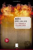 la paraula silenciada-marc grijalvo-9788490341889 la paraula silenciada-marc grijalvo-9788490341889
