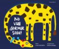 no vull dormir sola!-laura sala belda-9788490347089 no vull dormir sola!-laura sala belda-9788490347089