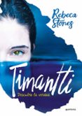 timantti: descubre la verdad-rebeca stones-9788490436189 timantti: descubre la verdad-rebeca stones-9788490436189
