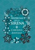 el despertar de la sirena-carolina andujar-9788490439289 el despertar de la sirena-carolina andujar-9788490439289