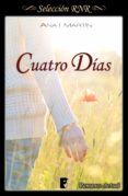 cuatro días (ebook)-ana i. martin-9788490699089 cuatro días (ebook)-ana i. martin-9788490699089