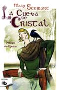 la cueva de cristal-mary stewart-9788490700389 la cueva de cristal-mary stewart-9788490700389