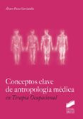 conceptos clave de antropologia medica en terapia ocupacional-alvaro pazos garciandia-9788490772089 conceptos clave de antropologia medica en terapia ocupacional-alvaro pazos garciandia-9788490772089