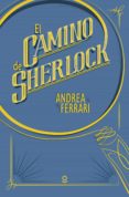 el camino de sherlock-andrea ferrari-9788491220589 el camino de sherlock-andrea ferrari-9788491220589