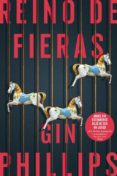 reino de fieras-gin phillips-9788491291589 reino de fieras-gin phillips-9788491291589