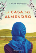 la casa del almendro-laura mcveigh-9788491390589 la casa del almendro-laura mcveigh-9788491390589