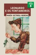 leonardo e os fontaneiros (2ª ed.)-maría victoria moreno-9788491510789 leonardo e os fontaneiros (2ª ed.)-maría victoria moreno-9788491510789