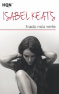 nada mas verte-isabel keats-9788491708889 nada mas verte-isabel keats-9788491708889