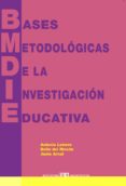 bases metodologicas de la investigacion educativa-9788493288389 bases metodologicas de la investigacion educativa-9788493288389