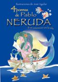 4 poemas de pablo neruda y un amancer en la isla-pablo neruda-9788493416089 4 poemas de pablo neruda y un amancer en la isla-pablo neruda-9788493416089