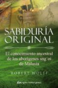 sabiduría original-robert wolf-9788493917289 sabiduría original-robert wolf-9788493917289