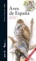 aves de españa (3ª ed. actualizada)-eduardo de juana-juan m. verela-9788494189289 aves de españa (3ª ed. actualizada)-eduardo de juana-juan m. verela-9788494189289